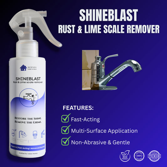 SHINEBLAST | Powerful Rust & Lime Scale Remover | HOMENOVA ESSENTIALS (200ml)